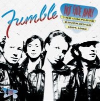 Fumble - Not Fade Away:Complete Recordings 1 i gruppen CD / Pop-Rock hos Bengans Skivbutik AB (3903418)