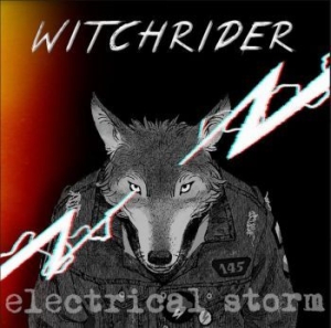 Witchrider - Electrical Storm i gruppen CD / Pop-Rock hos Bengans Skivbutik AB (3903426)