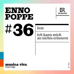 Poppe Enno - Musica Viva, Vol. 36: Ich Kann Mich i gruppen Externt_Lager / Naxoslager hos Bengans Skivbutik AB (3903766)