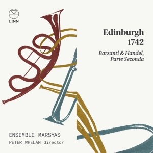 Barsanti Francesco Handel G F - Edinburgh 1742 (Parte Seconda) i gruppen Externt_Lager / Naxoslager hos Bengans Skivbutik AB (3903810)