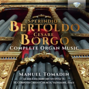 Bertoldo Sperindio Borgo Cesare - Complete Organ Music i gruppen Externt_Lager / Naxoslager hos Bengans Skivbutik AB (3903816)