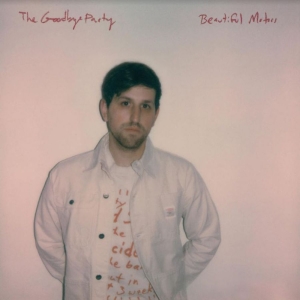 Goodbye Party The - Beautiful Motors (Bone Colored Viny i gruppen VINYL / Pop-Rock hos Bengans Skivbutik AB (3904144)