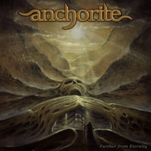 Anchorite - Further From Eternity (Vinyl) i gruppen VINYL / Hårdrock,Pop-Rock,Svensk Musik hos Bengans Skivbutik AB (3904180)