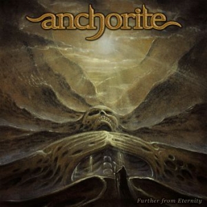 Anchorite - Further From Eternity (Digipack) i gruppen CD / Nyheter / Hårdrock/ Heavy metal hos Bengans Skivbutik AB (3904212)