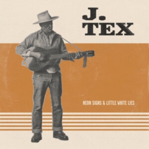J Tex - Neon Signs & Little White Lies i gruppen CD / Dansk Musik,Pop-Rock hos Bengans Skivbutik AB (3904223)