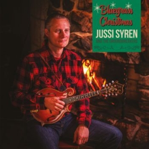 Jussi Syren And The Groundbreakers - Bluegrass Christmas i gruppen CD / Finsk Musik,Övrigt hos Bengans Skivbutik AB (3904403)