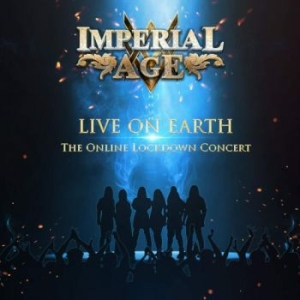 Imperial Age - Live On Earth - The Online Lockdown i gruppen CD / Hårdrock/ Heavy metal hos Bengans Skivbutik AB (3904785)