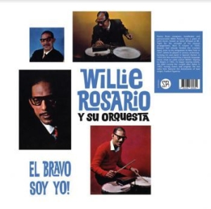 Rosario Willie And His Orchestra - El Bravo Soy Yo! i gruppen VINYL / Rock hos Bengans Skivbutik AB (3905100)