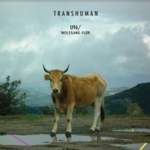 U96 / Flur Wolfgang - Transhuman i gruppen VINYL / Vinyl Elektroniskt hos Bengans Skivbutik AB (3905160)