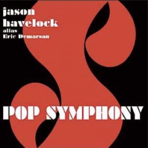 Havelock Jason - Pop Symphony i gruppen VINYL / Rock hos Bengans Skivbutik AB (3905161)