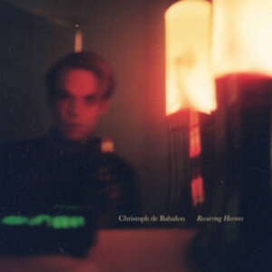 De Babalon Christoph - Recurring Horrors i gruppen VINYL / Pop-Rock hos Bengans Skivbutik AB (3905163)