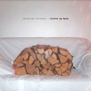 Valkyrien Allstars - Slutte Og Byne i gruppen VINYL / Norsk Musik,Pop-Rock hos Bengans Skivbutik AB (3905466)