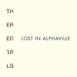 Rentals - Lost In Alphaville i gruppen CD / Pop-Rock hos Bengans Skivbutik AB (3905495)