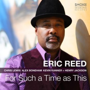Eric Reed - For Such A Time As This i gruppen CD / Jazz/Blues hos Bengans Skivbutik AB (3905518)