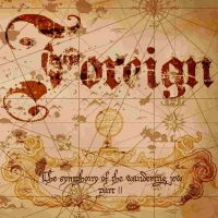 Foreign - Symphony Of The Wandering Jew The P i gruppen Labels / Woah Dad / Dold_tillfall hos Bengans Skivbutik AB (3905522)