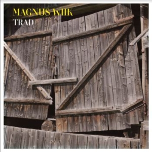 Wiik Magnus - Trad i gruppen CD / Country hos Bengans Skivbutik AB (3905536)