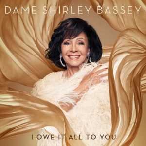 Shirley Bassey - I Owe It All To You i gruppen CD / Pop hos Bengans Skivbutik AB (3905801)