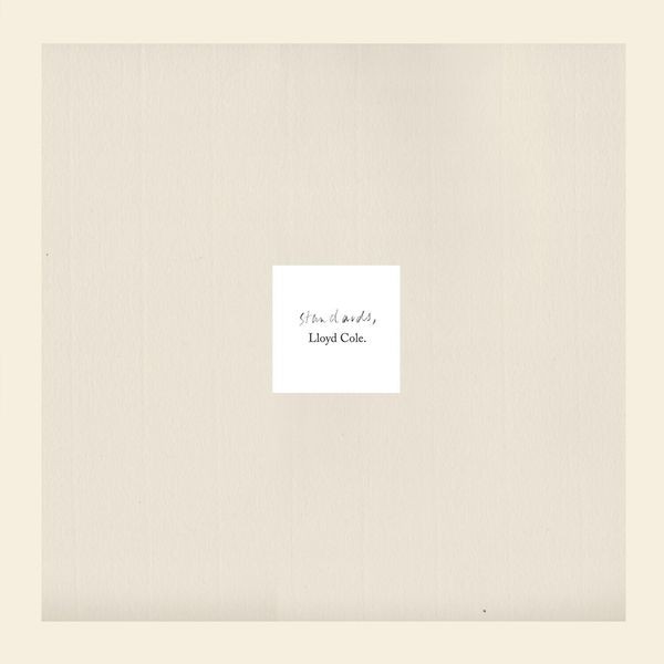 Lloyd Cole - Standards i gruppen VINYL / Rock hos Bengans Skivbutik AB (3906111)