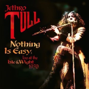 Jethro Tull - Nothing Is Easy - Live At The Isle i gruppen Minishops / Jethro Tull hos Bengans Skivbutik AB (3906146)