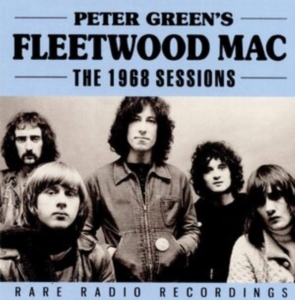Greens Peter Fleetwood Mac - 1968 Sessions (Live Broadcast) i gruppen CD / Pop-Rock hos Bengans Skivbutik AB (3906177)