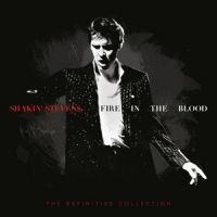 SHAKIN' STEVENS - FIRE IN THE BLOOD: THE DEFINIT i gruppen CD / Pop-Rock,Rockabilly hos Bengans Skivbutik AB (3906427)