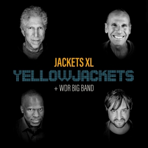 Yellowjackets And Wdr Big Band - Jackets Xl i gruppen CD / Jazz,Övrigt hos Bengans Skivbutik AB (3907434)