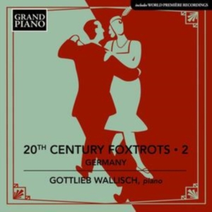 Various - 20Th Century Foxtrots, Vol. 2 - Ger i gruppen CD / Klassiskt hos Bengans Skivbutik AB (3907440)