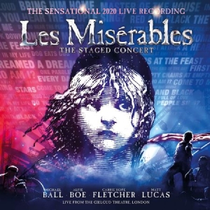 Claude-Michel Schönberg & Alai - Les Misérables: The Staged Con i gruppen CD / Kommande / Film/Musikal hos Bengans Skivbutik AB (3909368)