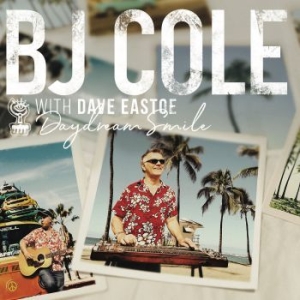 Cole Bj And Dave Eastoe - Daydream Smile i gruppen VINYL / Rock hos Bengans Skivbutik AB (3910647)