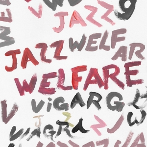 Viagra Boys - Welfare Jazz i gruppen Labels / Woah Dad / Dold_tillfall hos Bengans Skivbutik AB (3910656)