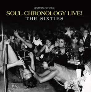 Blandade Artister - Soul Chronology Live! (The Sixties) i gruppen CD / RnB-Soul hos Bengans Skivbutik AB (3910663)