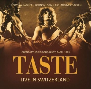 Taste Feat. Rory Gallagher - Live In Switzerland 1970 i gruppen CD / Pop-Rock hos Bengans Skivbutik AB (3910671)