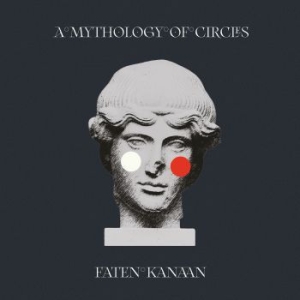 Kanaan Faten - A Mythology Of Circles i gruppen VINYL / Rock hos Bengans Skivbutik AB (3910711)