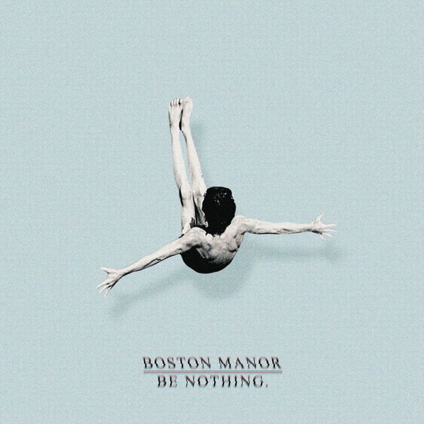 Boston Manor - Be Nothing i gruppen VINYL / Rock hos Bengans Skivbutik AB (3910856)