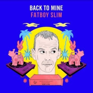 Blandade Artister - Back To Mine - Fatboy Slim i gruppen VINYL / Kommande / Dans/Techno hos Bengans Skivbutik AB (3910887)