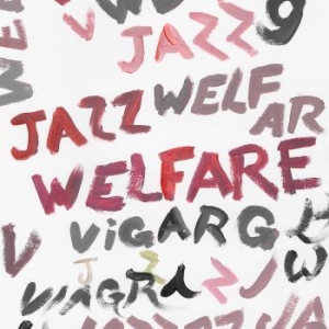 Viagra Boys - Welfare Jazz i gruppen Kampanjer / Bengans Personal Tipsar / Svensktoppen! hos Bengans Skivbutik AB (3910890)