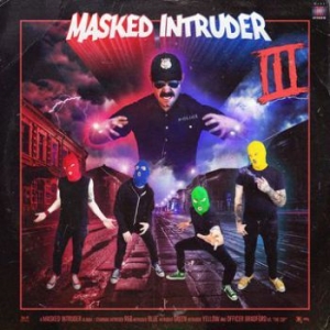 Masked Intruder - Iii i gruppen CD / Rock hos Bengans Skivbutik AB (3910931)