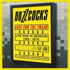 Buzzcocks - Late For The Train:Live And In Sess i gruppen Labels / Woah Dad / Dold_tillfall hos Bengans Skivbutik AB (3910987)