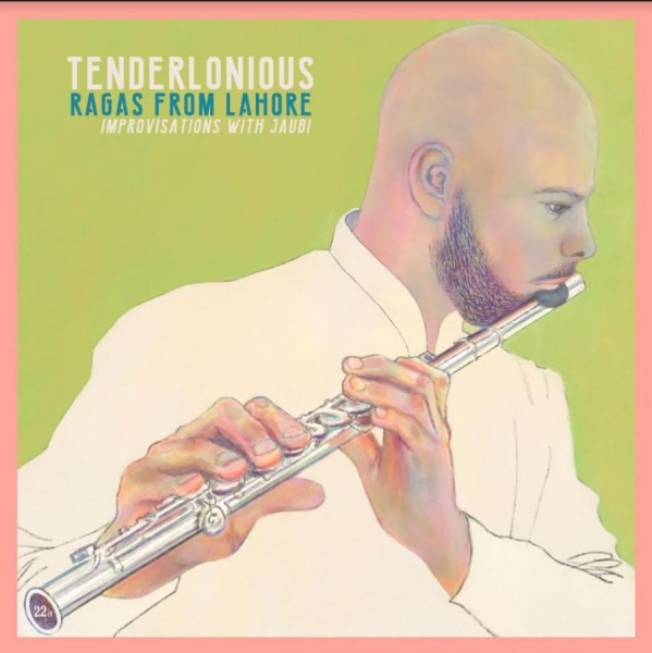Tenderlonious - Ragas From Lahore - Improvisations i gruppen CD / Toppsäljare hos Bengans Skivbutik AB (3910998)