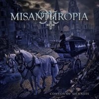 Misanthropia - Convoy Of Sickness i gruppen CD / Hårdrock hos Bengans Skivbutik AB (3911012)
