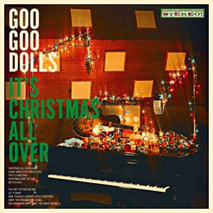 Goo Goo Dolls - It's Christmas All Over i gruppen CD / Worldmusic/ Folkmusik hos Bengans Skivbutik AB (3911358)