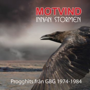 Motvind - Innan Stormen - Progghits Från Gbg i gruppen CD / Pop-Rock hos Bengans Skivbutik AB (3912167)
