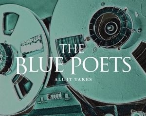 Blue Poets - All It Takes i gruppen CD / Pop hos Bengans Skivbutik AB (3913324)