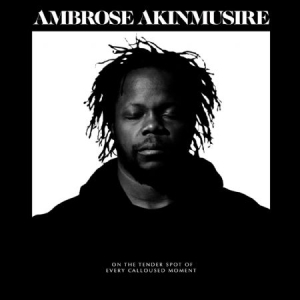 Ambrose Akinmusire - On the Tender Spot of Every Calloused Moment i gruppen CD / Jazz/Blues hos Bengans Skivbutik AB (3913594)