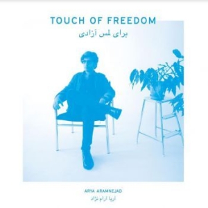 Aramnejad Arya - Touch Of Freedom i gruppen VINYL / Worldmusic/ Folkmusik hos Bengans Skivbutik AB (3913709)