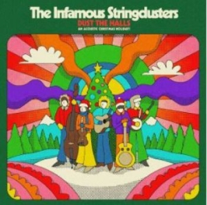 Infamous Stringdusters - Dust The Halls - An Acoustic Christ i gruppen CD / Kommande / Country hos Bengans Skivbutik AB (3913836)