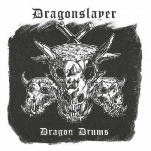 Dragonslayer - Dragon Drums i gruppen CD / Hårdrock/ Heavy metal hos Bengans Skivbutik AB (3914623)