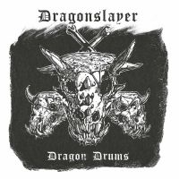 Dragonslayer - Dragon Drums i gruppen CD / Hårdrock hos Bengans Skivbutik AB (3914623)