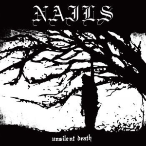 Nails - Unsilent Death (Black Vinyl Lp) i gruppen VINYL / Hårdrock/ Heavy metal hos Bengans Skivbutik AB (3915295)