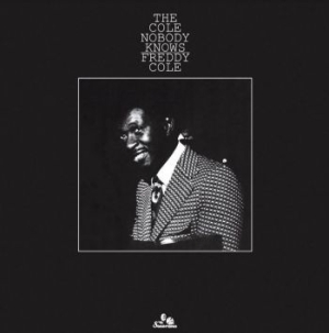 Cole Freddy - Cole Nobody Knows i gruppen VINYL / Jazz hos Bengans Skivbutik AB (3915298)